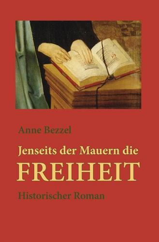 Jenseits der Mauern die Freiheit 