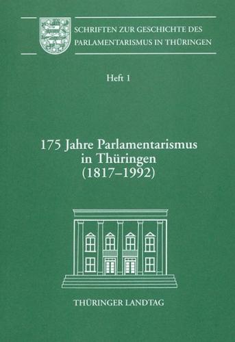 175 Jahre Parlamentarismus in Thüringen (1817-1992) 
