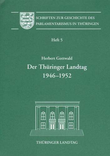 Der Thüringer Landtag 1946-1952 
