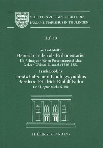 Heinrich Luden als Parlamentarier - Landschafts- und Landtagssyndikus Bernhard Friedrich 