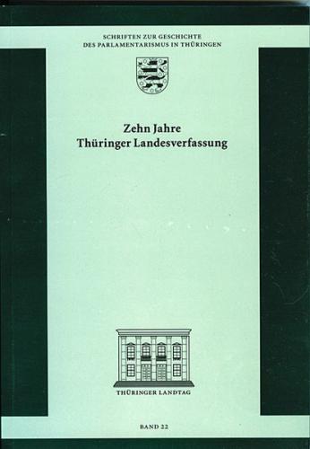 Zehn Jahre Landesverfassung – Entstehung und Bewährung 