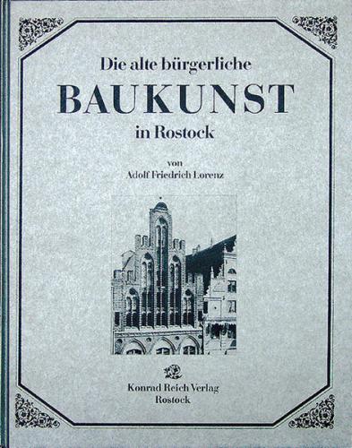 Die alte bürgerliche Baukunst in Rostock 
