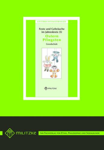 Feste und Gebräuche im JahreskreisTeil 5: Ostern, Pfingsten 