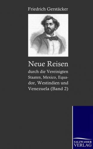 Neue Reisen durch die Vereinigten Staaten, Mexico, Equador, Westindien und Venezuela 