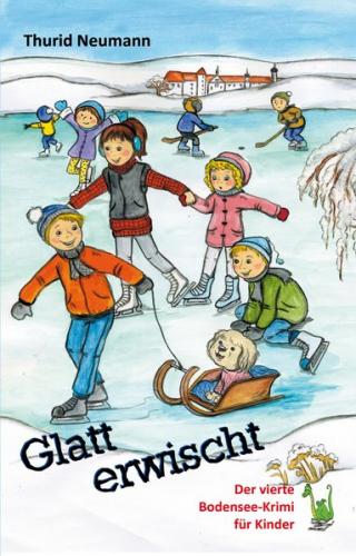 Glatt erwischt - Der vierte Bodensee-Krimi für Kinder (Ebook - EPUB) 