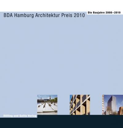 BDA Hamburg Architektur Preis 2010 