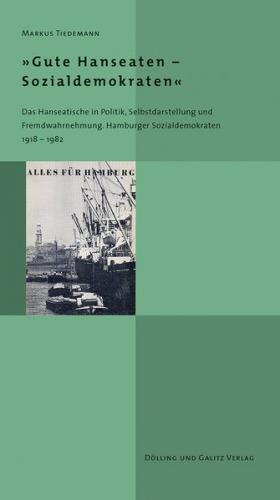 »Gute Hanseaten – Sozialdemokraten« 