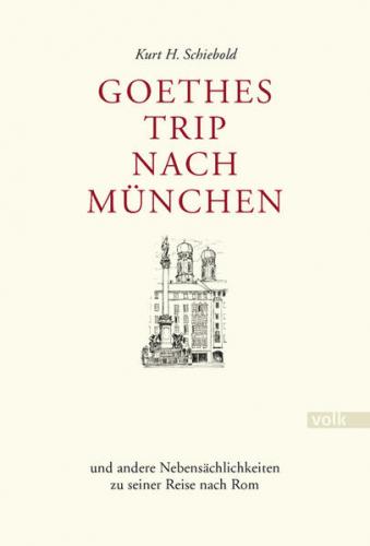 Goethes Trip nach München 
