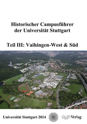 Historischer Campusführer der Universität Stuttgart 
