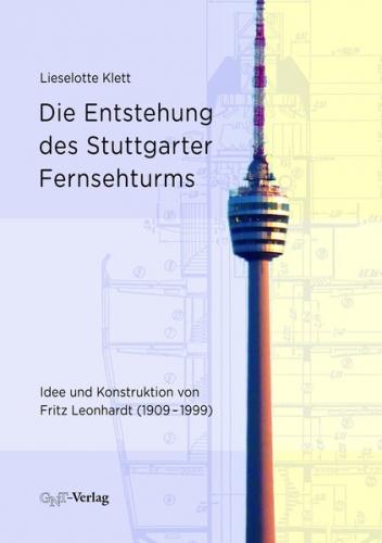 Die Entstehung des Stuttgarter Fernsehturms 