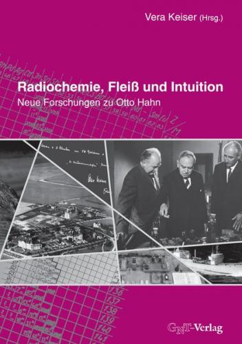 Radiochemie, Fleiß und Intuition (Ebook - Mobi) 