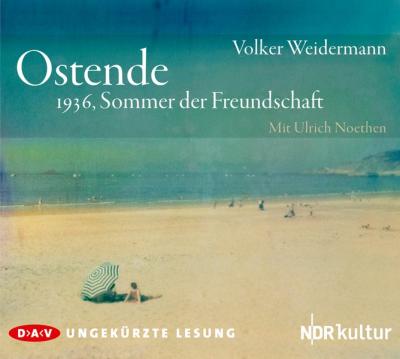 Ostende – 1936, Sommer der Freundschaft (Audio-CD) 