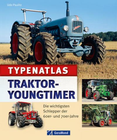 Typenatlas Traktor-Youngtimer 