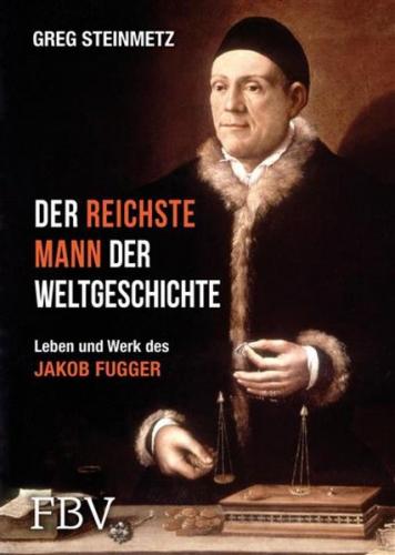 Der reichste Mann der Weltgeschichte 