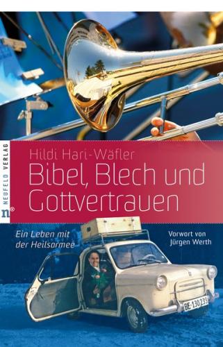Bibel, Blech und Gottvertrauen (Ebook - EPUB) 