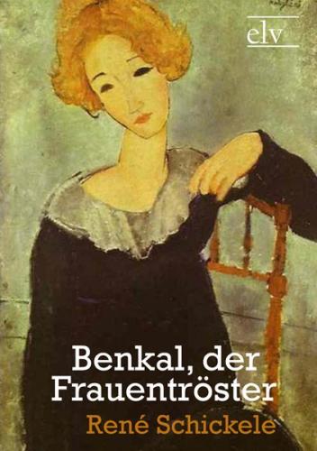 Benkal, der Frauentröster 