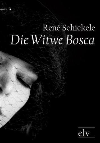 Die Witwe Bosca 