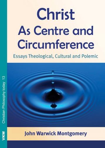 Christ As Centre and Circumference 