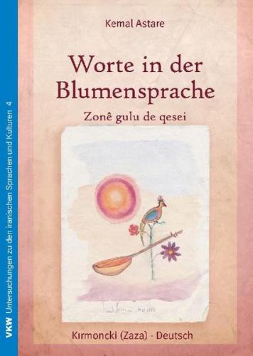 Worte in der Blumensprache – Zone gulu de quesei 