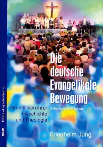 Die deutsche evangelikale Bewegung 