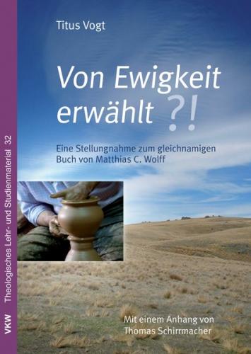 Von Ewigkeit erwählt?! 