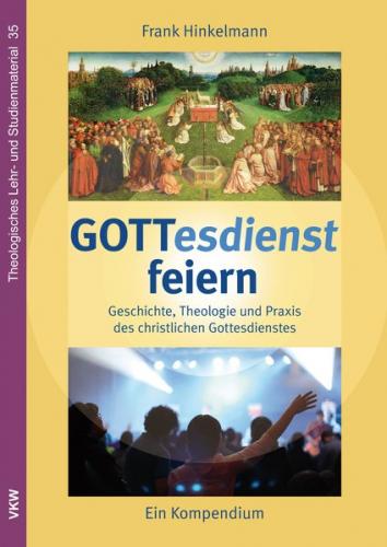 GOTTesdienst feiern 