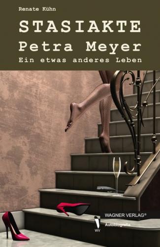 STASIAKTE Petra Meyer (Ebook - Mobi) 