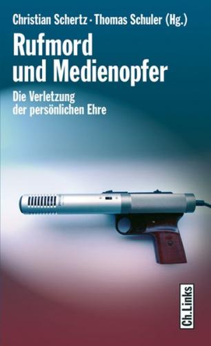 Rufmord und Medienopfer (Ebook - EPUB) 