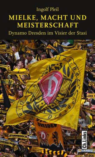 Mielke, Macht und Meisterschaft (Ebook - EPUB) 