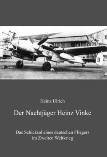 Der Nachtjäger Heinz Vinke 