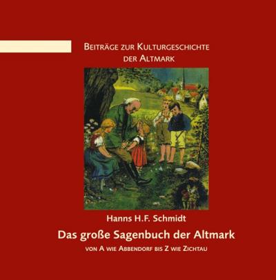 Das große Sagenbuch der Altmark 