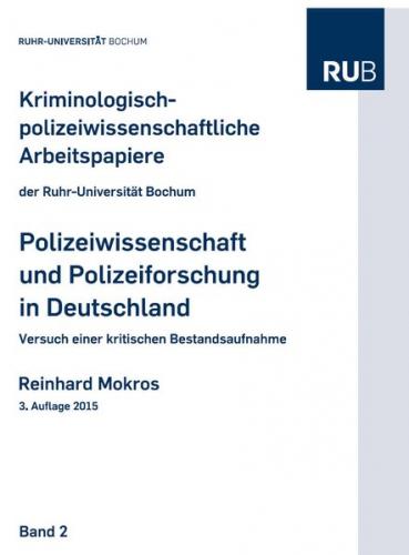 Polizeiwissenschaft und Polizeiforschung in Deutschland 
