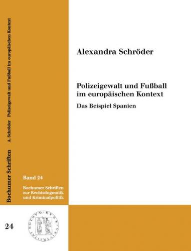 Polizeigewalt und Fußball im europäischen Kontext 