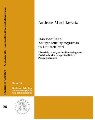 Das staatliche Zeugenschutzprogramm in Deutschland 