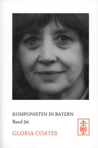 Komponisten In Bayern. Bd. 54: Gloria Coates 