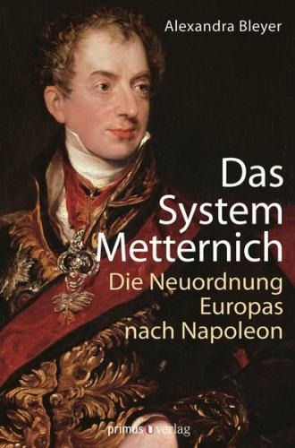 Das System Metternich 