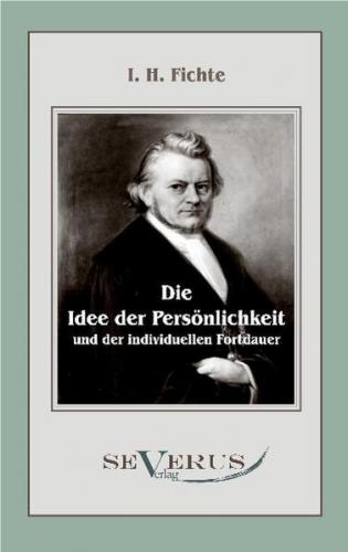 Die Idee der Persönlichkeit und der individuellen Fortdauer (Ebook - pdf) 