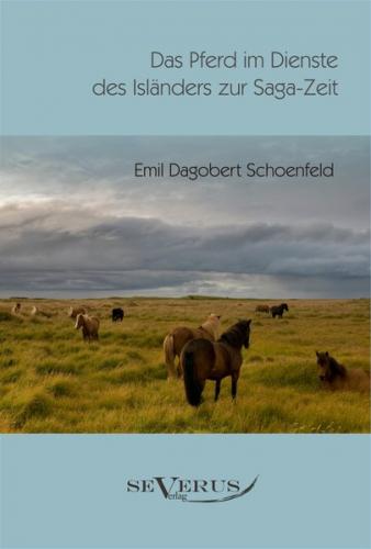 Das Pferd im Dienste des Isländers zur Saga-Zeit (Ebook - pdf) 