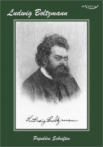 Ludwig Boltzmann - Populäre Schriften 