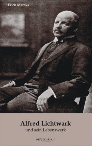 Alfred Lichtwark und sein Lebenswerk (Ebook - pdf) 