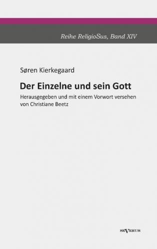 Der Einzelne und sein Gott 