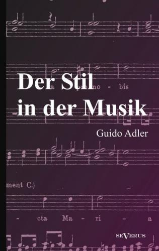 Der Stil in der Musik: Prinzipien und Arten des musikalischen Stils 