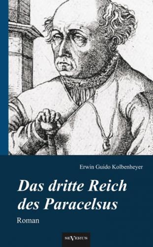 Das dritte Reich des Paracelsus 