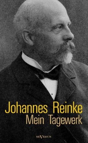 Mein Tagewerk. Autobiographie 