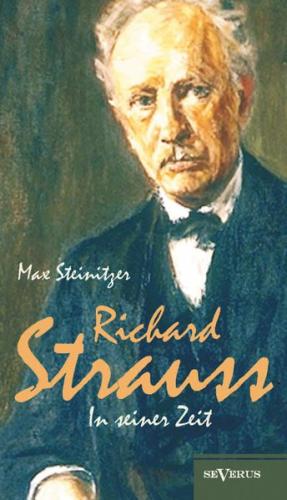 Richard Strauss in seiner Zeit 