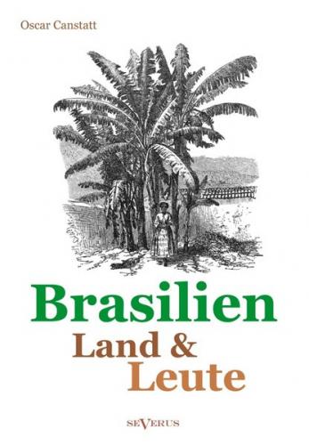 Brasilien - Land und Leute 