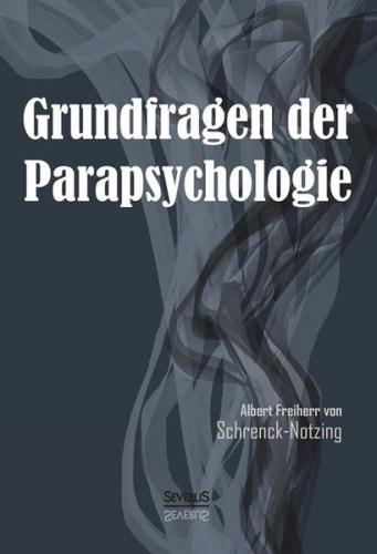 Grundfragen der Parapsychologie 