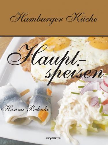 Hamburger Küche: Hauptspeisen 
