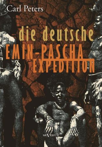 Die deutsche Emin-Pascha-Expedition 
