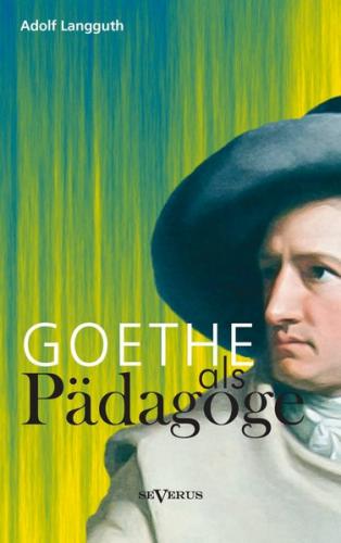 Goethe als Pädagoge 